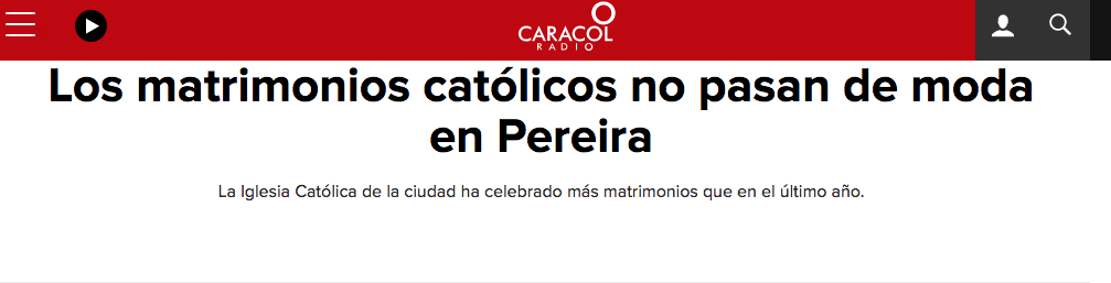 Los matrimonios católicos no pasan de moda en Pereira