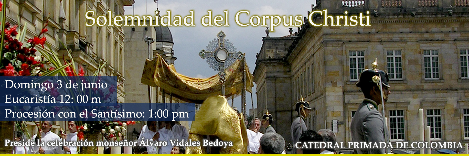 Solemnidad del Cuerpo y la Sangre de Cristo en la Catedral Primada