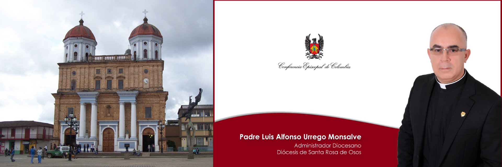 Nombrado Administrador Diocesano para Santa Rosa de Osos