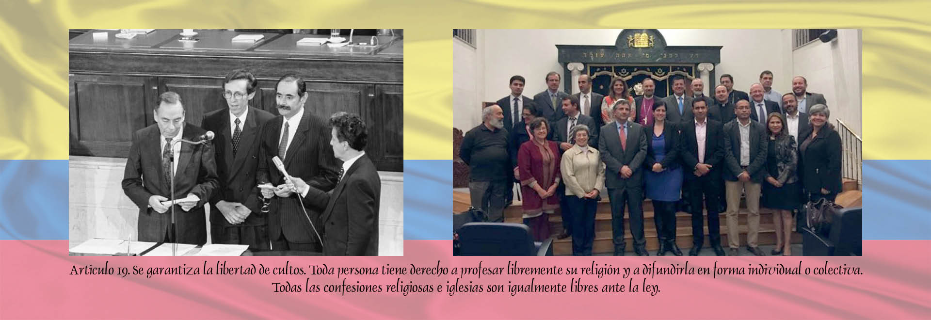 25 años de la Constitución de 1991, que consagra la libertad de cultos