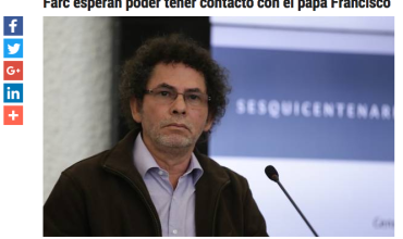 Farc esperan poder tener contacto con el papa Francisco