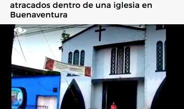 Feligreses y hasta el sacerdote fueron atracados dentro de una iglesia en Buenaventura