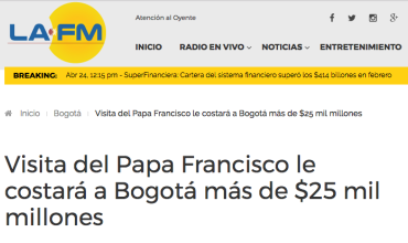 Visita del Papa Francisco le costará a Bogotá más de $25 mil millones