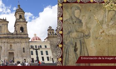 Por visita del Papa, Virgen de Chiquinquirá será entronizada en la Catedral Primada de Bogotá
