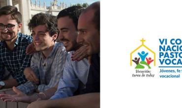 VI Congreso Nacional de Pastoral Vocacional