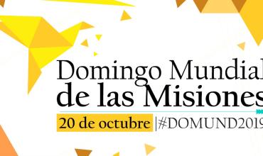 DOMUND: Domingo Mundial de las Misiones
